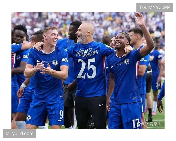 切尔西重拾辉煌：伯利时代重塑蓝军未来