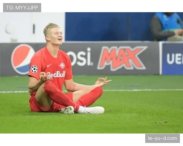 哈兰德欧冠淘汰赛进球持续提升，状态回暖备受期待