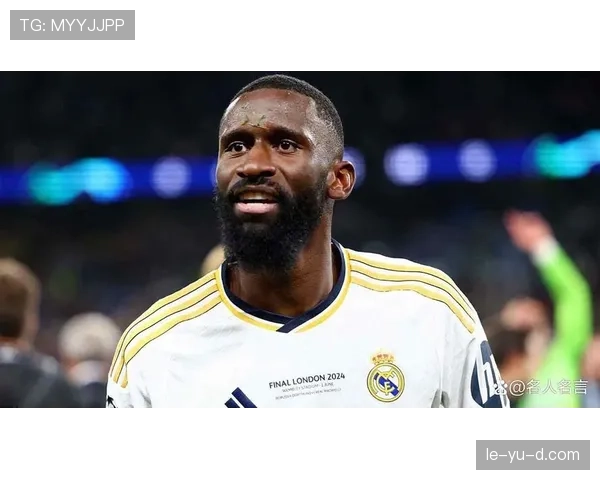 吕迪格与范戴克：力量型和控制型中卫的战术差异分析